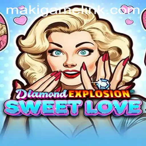 Exploring DiamondExplosionSweetLove: A Thrilling New Game Experience